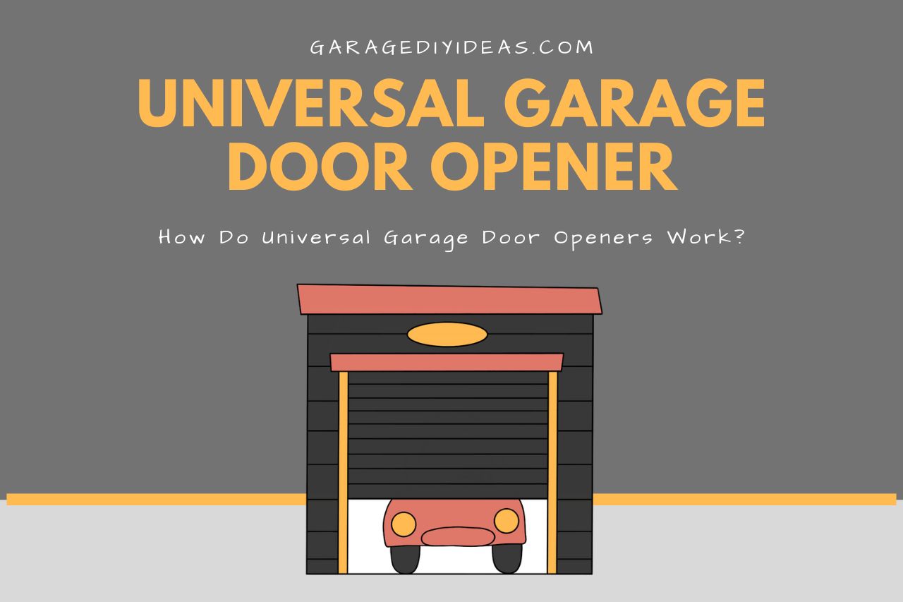 How Do Universal Garage Door Openers Work?